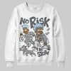 Jordan 5 Retro Wolf Grey (2026) DopeSkill Sweatshirt No Risk No Story Graphic Streetwear - White