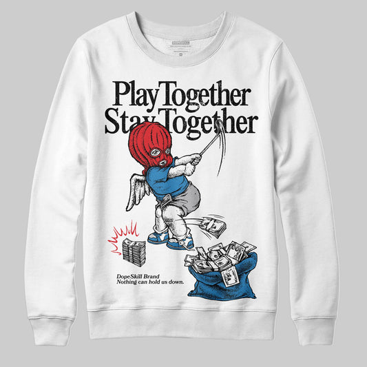 Jordan 3 Retro OG Rare Air DopeSkill Sweatshirt Play together, Stay together Graphic Streetwear - White