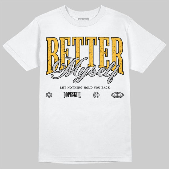 Jordan 5 'Tokyo' DopeSkill T-Shirt Better Myself Graphic Streetwear - White 