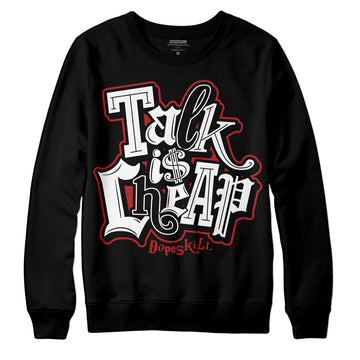 Jordan 14 "Black/White" DopeSkill Sweatshirt Talk Is Chip Graphic Streetwear - Black