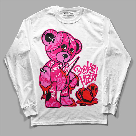 Jordan 1 Low GS “Fierce Pink” Dopeskill Long Sleeve T-Shirt Broken Heart Graphic Streetwear - White