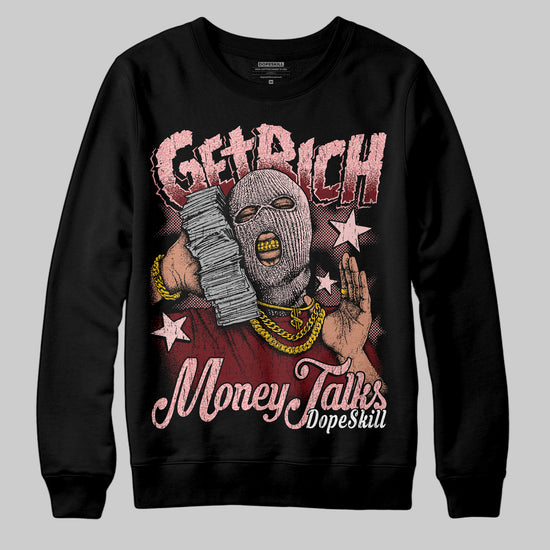 Jordan 3 Retro Valentine's Day Treat Yourself (2025) DopeSkill Sweatshirt Get Rich Graphic Streetwear - Black