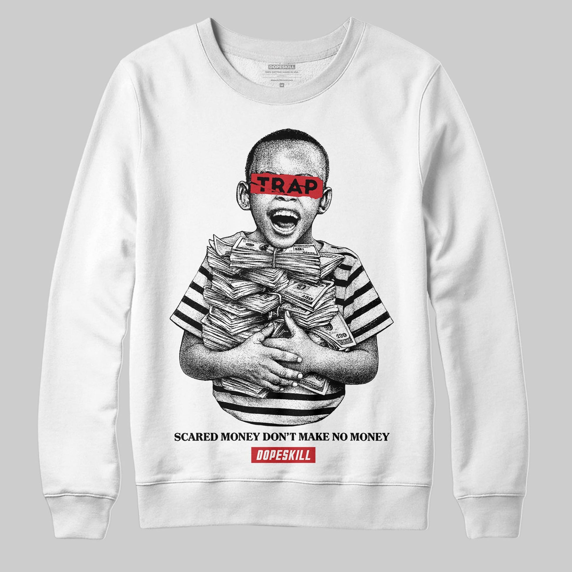 Black and White Sneakers DopeSkill Sweatshirt Scared Money Don't Make No Money Graphic Streetwear - White 