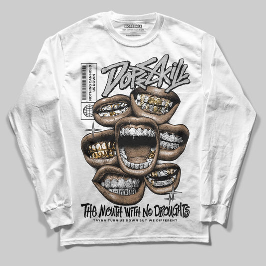 Jordan 10 OG “Steel” DopeSkill Long Sleeve T-Shirt The Mouth With No Droughts Graphic Streetwear - White