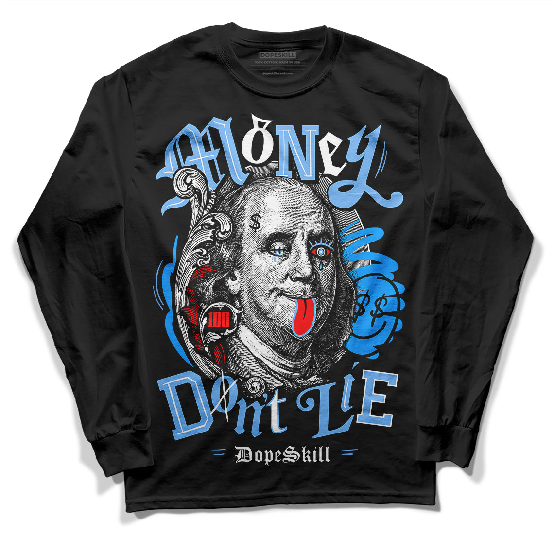 Jordan 9 Powder Blue DopeSkill Long Sleeve T-Shirt Money Don't Lie Graphic Streetwear - Black