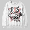 Jordan 3 Retro Valentine's Day Treat Yourself (2025) DopeSkill Sweatshirt Trust No One Graphic Streetwear - White