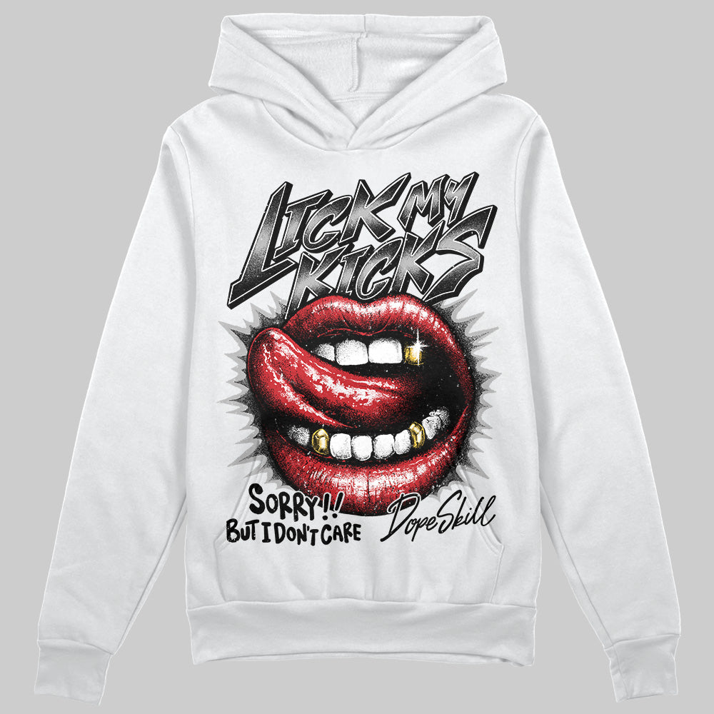 Jordan 3 OG “Black Cement” DopeSkill Hoodie Sweatshirt Lick My Kicks Graphic Streetwear - WHite