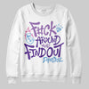 PURPLE Sneakers DopeSkill Sweatshirt F#ck Around And Find Out Graphic Streetwear - White
