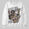 Jordan 10 OG “Steel” DopeSkill Sweatshirt Don't Kill My Vibe Graphic Streetwear - White