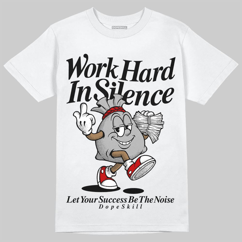 Black and White Sneakers DopeSkill T-Shirt Work Hard In Silence Graphic Streetwear - White