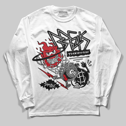 Jordan 3 OG “Black Cement” DopeSkill Long Sleeve T-Shirt Break Through Graphic Streetwear - White