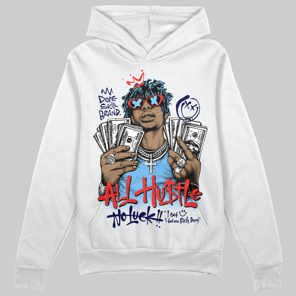 University Blue Sneakers DopeSkill Hoodie All Hustle No Luck Graphic Streetwear - White 