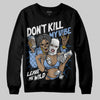 Jordan 4 WMNS 'Forget Me Not' DopeSkill Sweatshirt Don't Kill My Vibe Graphic Streetwear - Black