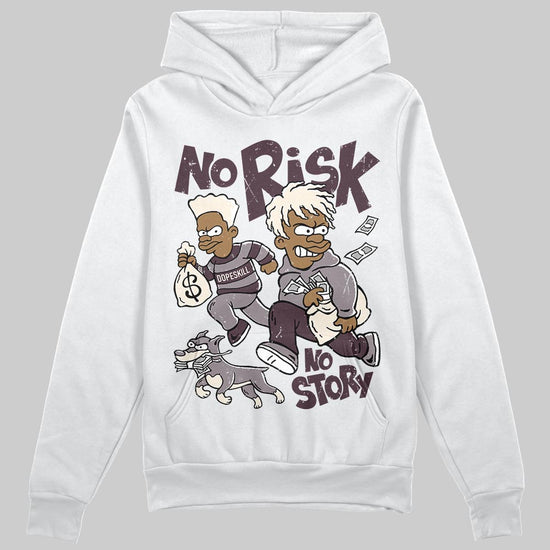 A Ma Maniére x Air Jordan 6 Retro “Smoky Mauve”⁠ DopeSkill Hoodie Sweatshirt No Risk No Story Graphic Streetwear - White 