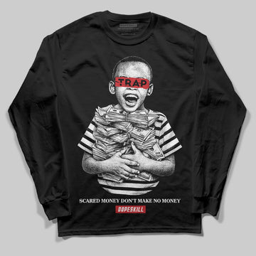 Black and White Sneakers DopeSkill Long Sleeve T-Shirt Scared Money Don't Make No Money Graphic Streetwear - Black