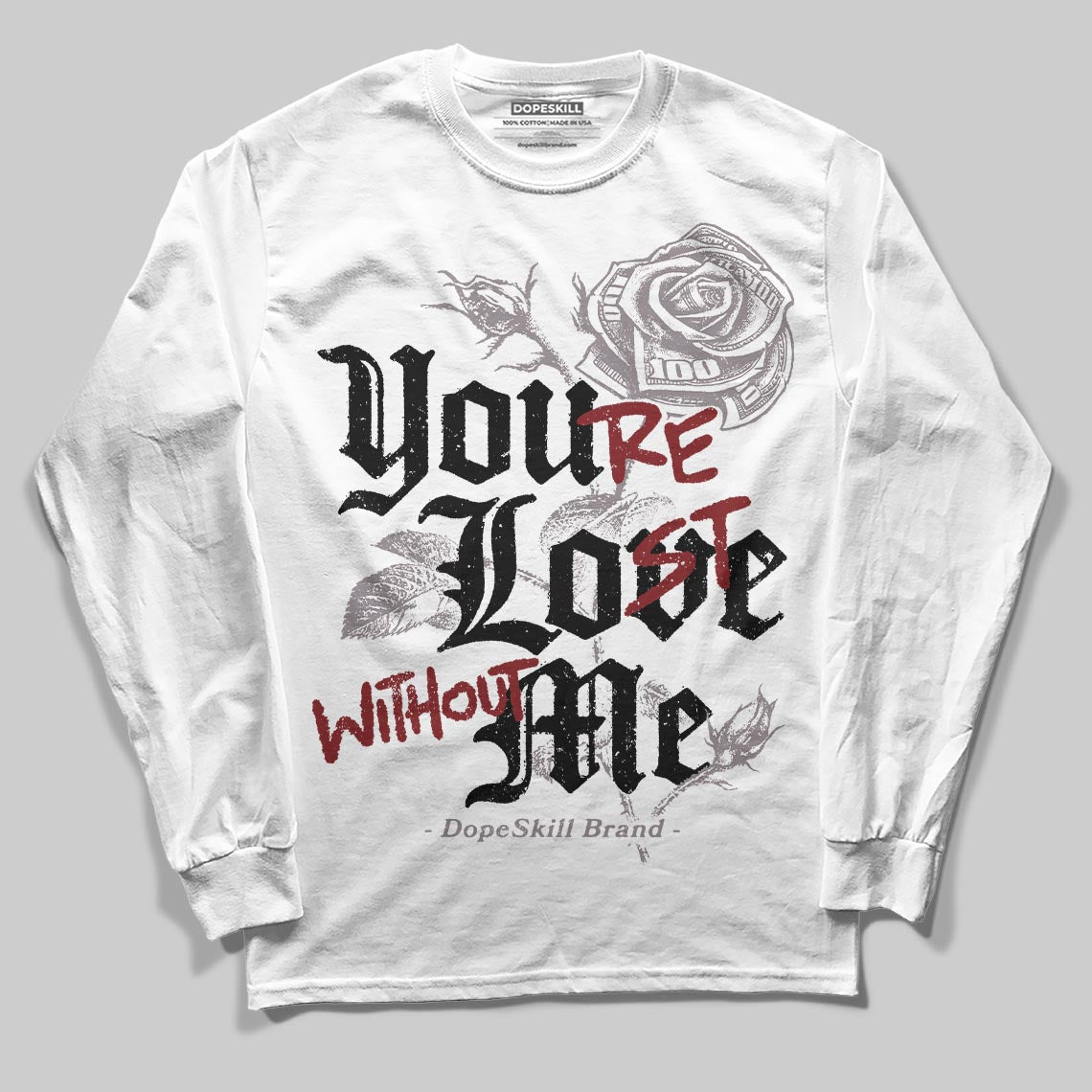 A Ma Maniére x Air Jordan 6 Retro “Smoky Mauve”⁠ DopeSkill Long Sleeve T-Shirt You’re Lost Without Me Graphic Streetwear - White 