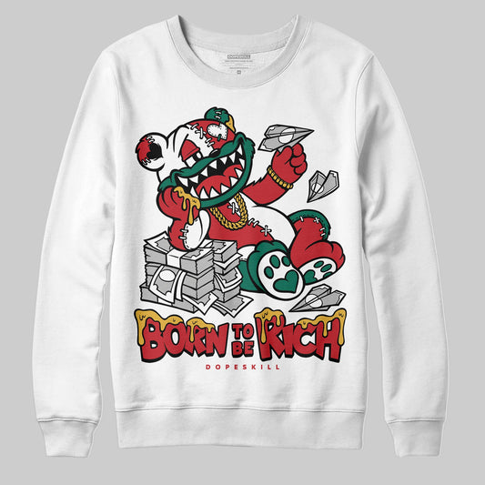 Jordan 3 Mexico 'El Vuelo' DopeSkill Sweatshirt Born To Be Rich Graphic Streetwear - White 