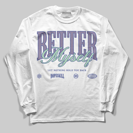 Jordan 1 Retro Low OG Zion Williamson Voodoo Alternate DopeSkill Long Sleeve T-Shirt Better Myself Graphic Streetwear - White