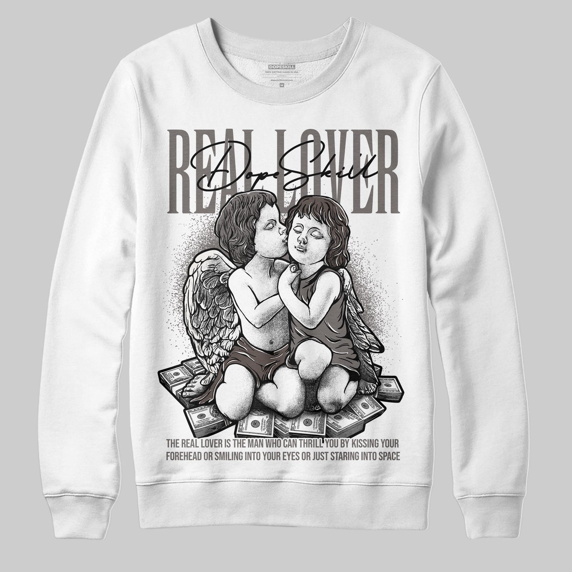 Jordan 4 Retro Cave Stone DopeSkill Sweatshirt Real Lover Graphic Streetwear - White