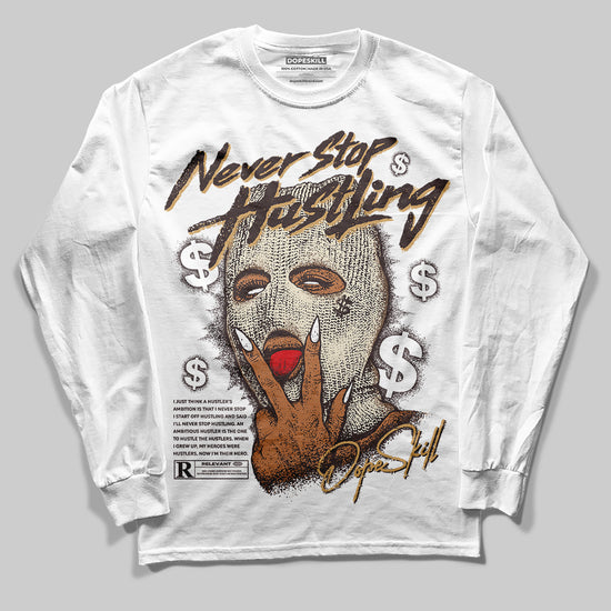 Jordan 5 “Earth/Metallic Gold” DopeSkill Long Sleeve T-Shirt Never Stop Hustling Graphic Streetwear - White