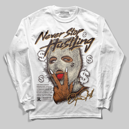 Jordan 5 “Earth/Metallic Gold” DopeSkill Long Sleeve T-Shirt Never Stop Hustling Graphic Streetwear - White