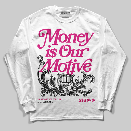 Rick Owens Pink Leather Low Sneakers DopeSkill Long Sleeve T-Shirt Money Is Our Motive Typo Graphic Streetwear - White