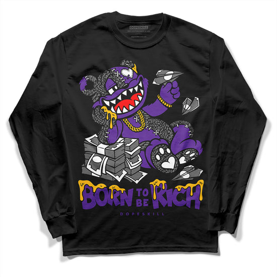 Jordan 3 Dark Iris DopeSkill Long Sleeve T-Shirt Born To Be Rich Graphic Streetwear - Black