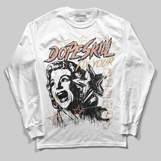 TAN Sneakers DopeSkill Long Sleeve T-Shirt Fix Your Energy Graphic Streetwear - White