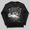 A Ma Maniére x Air Jordan 4 “Dark Mocha” DopeSkill Long Sleeve T-Shirt Trust No One Graphic Streetwear - black