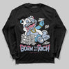 Jordan 3 GS “Cobalt Bliss” DopeSkill Long Sleeve T-Shirt Born To Be Rich Graphic Streetwear - Black