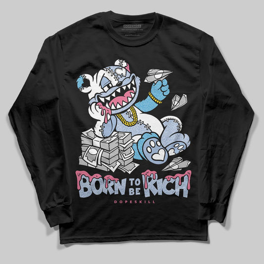 Jordan 3 GS “Cobalt Bliss” DopeSkill Long Sleeve T-Shirt Born To Be Rich Graphic Streetwear - Black