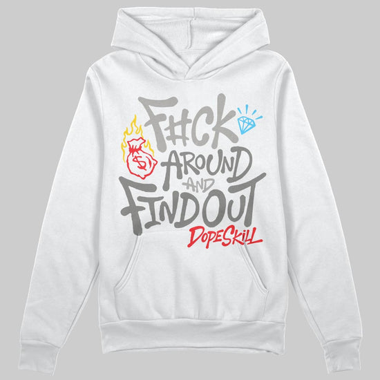 Grey Sneakers DopeSkill Hoodie Sweatshirt F#ck Around And Find Out Graphic Streetwear - White