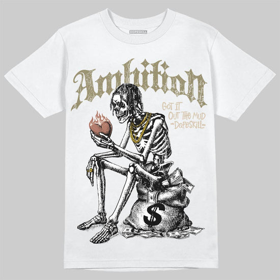 Jordan 6 Retro Neutral Olive DopeSkill T-Shirt Ambition Graphic Streetwear - White 