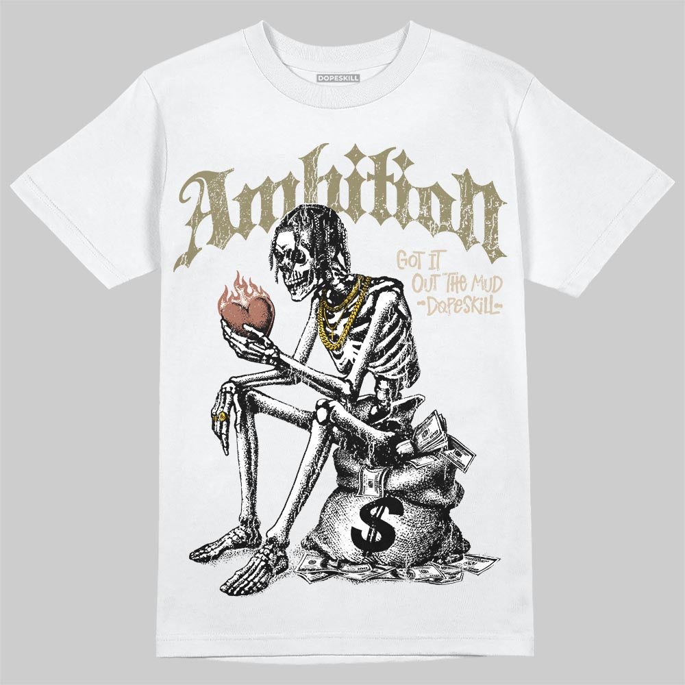 Jordan 6 Retro Neutral Olive DopeSkill T-Shirt Ambition Graphic Streetwear - White 