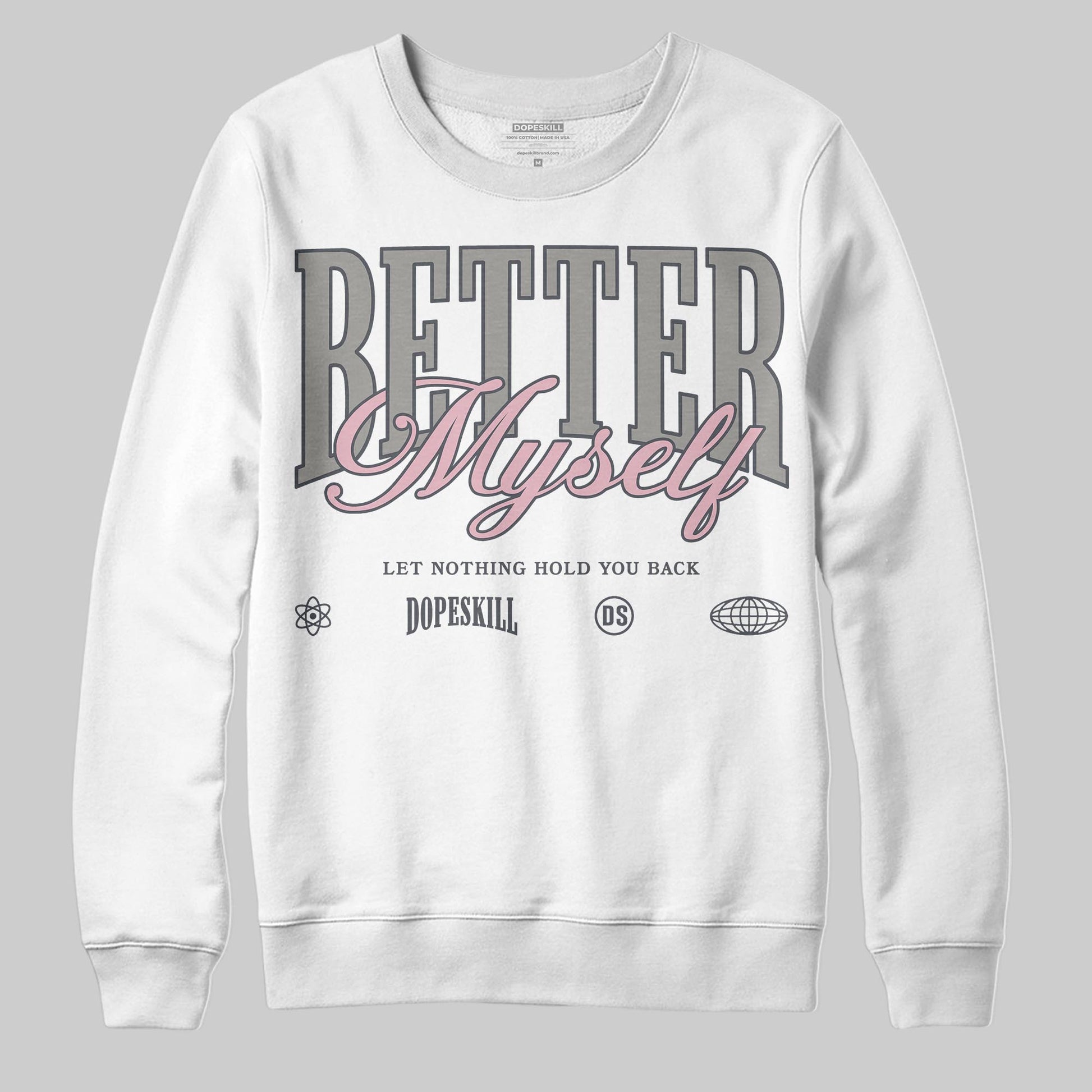Air Max 95 OG “Pink Foam” DopeSkill Sweatshirt Better Myself Graphic Streetwear - White