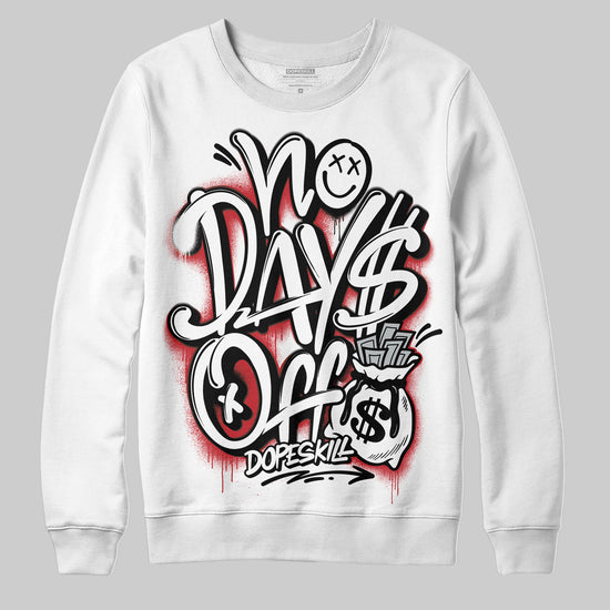 Jordan 11 “Bred Velvet” DopeSkill Sweatshirt No Days Off Graphic Streetwear - White