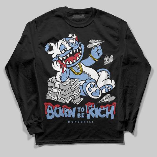 Jordan 4 WMNS 'Forget Me Not' DopeSkill Long Sleeve T-Shirt Born To Be Rich Graphic Streetwear - Black