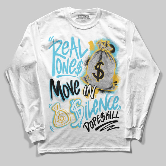 Jordan 11 Retro Gamma Blue (2025) DopeSkill Long Sleeve T-Shirt Real Ones Move In Silence Graphic Streetwear - White