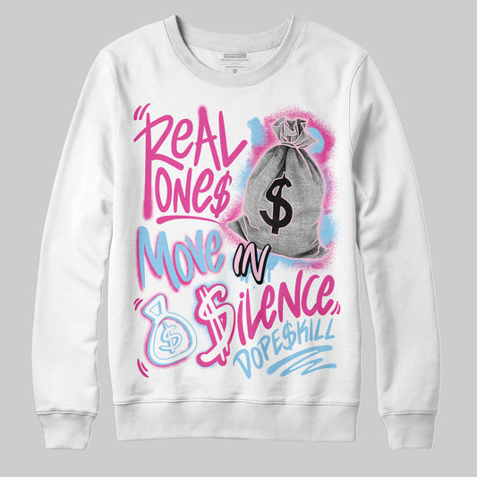Jordan 6 “Doernbecher” DopeSkill Sweatshirt Real Ones Move In Silence Graphic Streetwear - White
