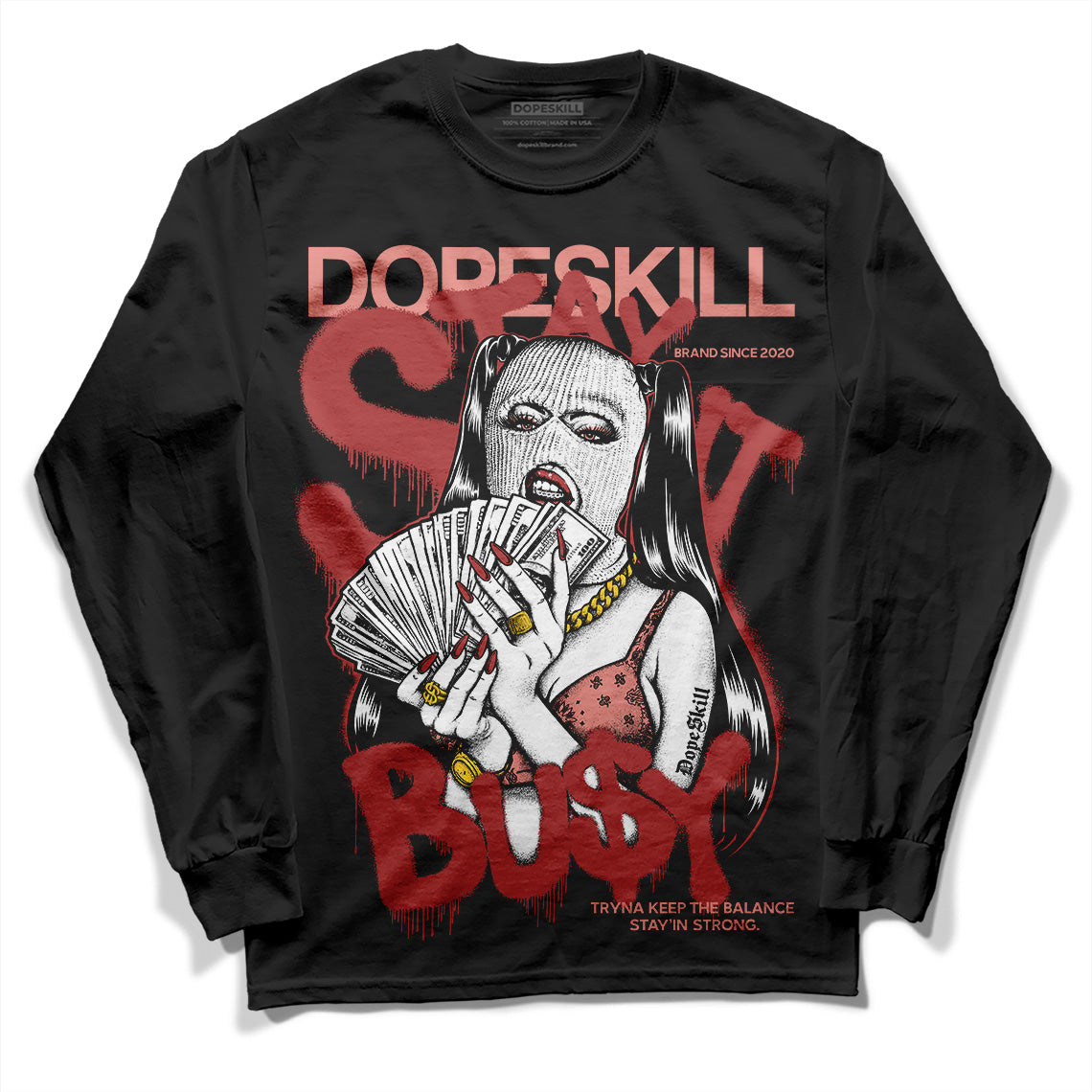 Jordan 13 “Dune Red” DopeSkill Long Sleeve T-Shirt Stay It Busy Graphic Streetwear - Black