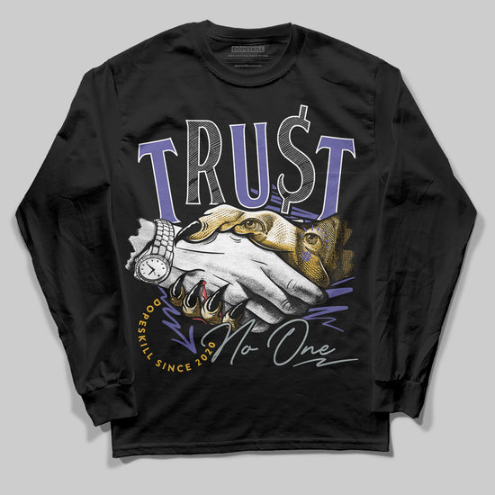 Jordan 4 Retro Lakers DopeSkill Long Sleeve T-Shirt Trust No One Graphic Streetwear - Black