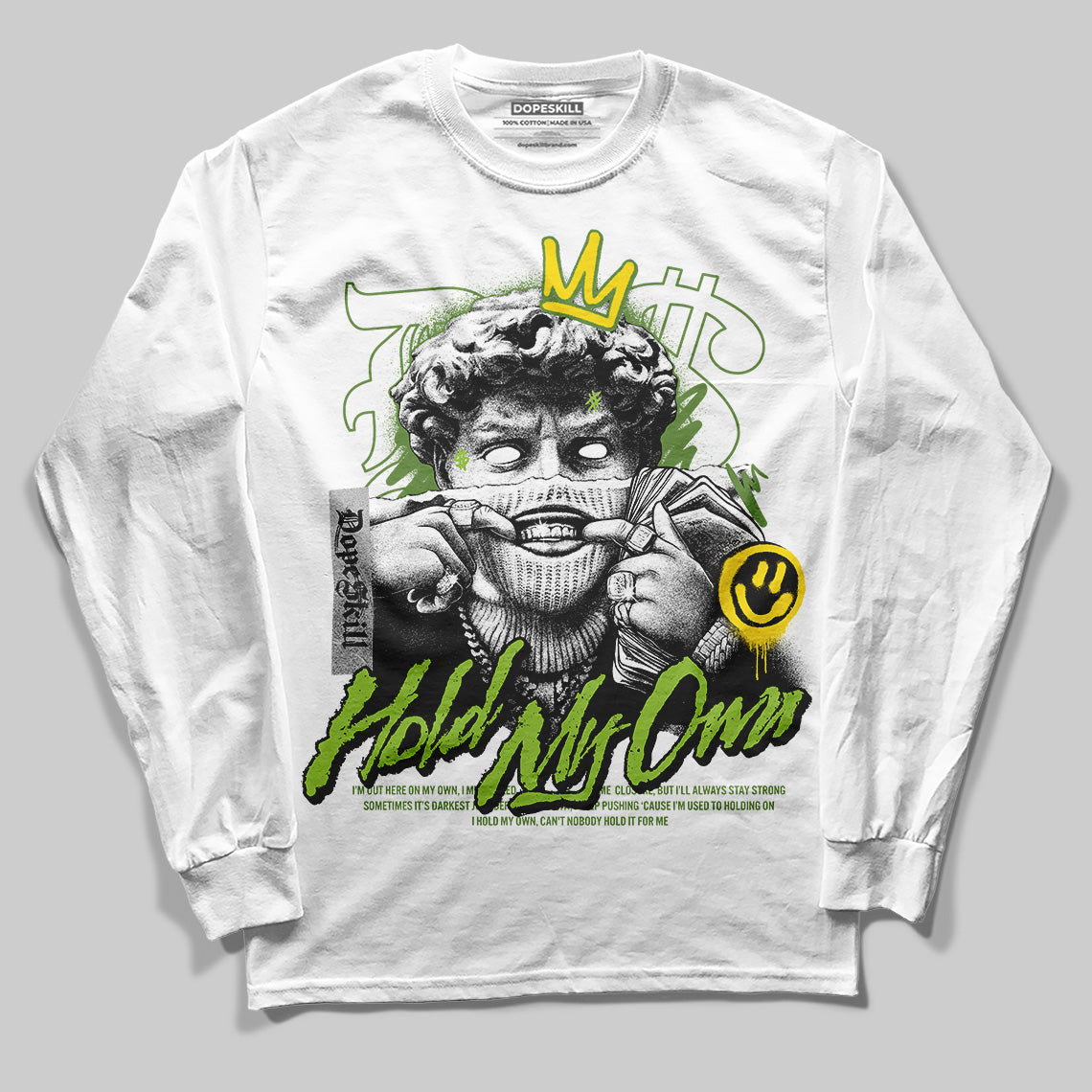 Dunk Low 'Chlorophyll' DopeSkill Long Sleeve T-Shirt New Hold My Own Graphic Streetwear - White