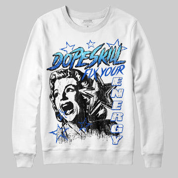 Royal Blue Sneakers DopeSkill Sweatshirt Fix Your Energy Graphic Streetwear - White 
