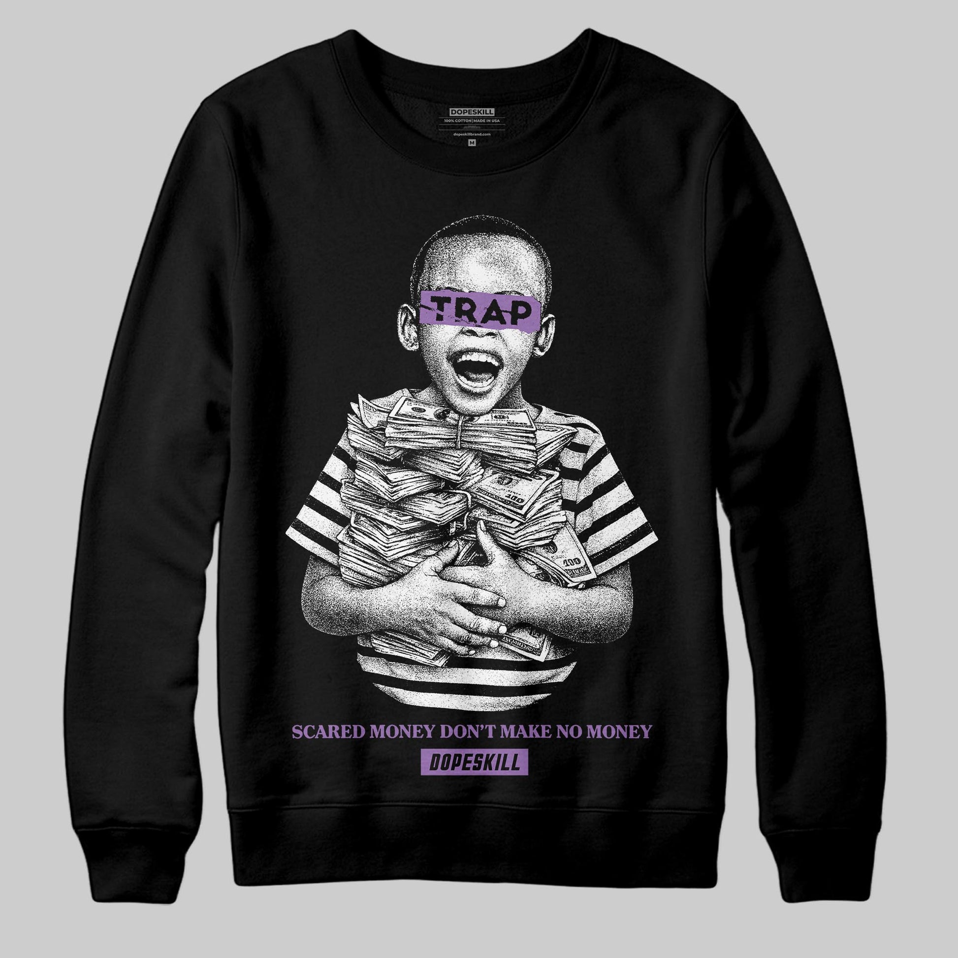 PURPLE Sneakers DopeSkill Sweatshirt Scared Money Don't Make No Money Graphic Streetwear - Black