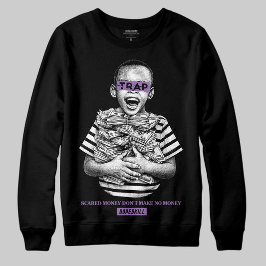 PURPLE Sneakers DopeSkill Sweatshirt Scared Money Don't Make No Money Graphic Streetwear - Black