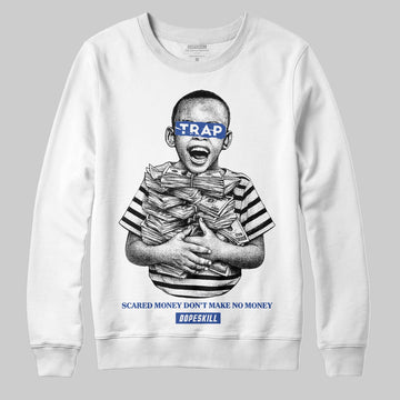 Royal Blue Sneakers DopeSkill Sweatshirt Scared Money Don't Make No Money Graphic Streetwear - White 
