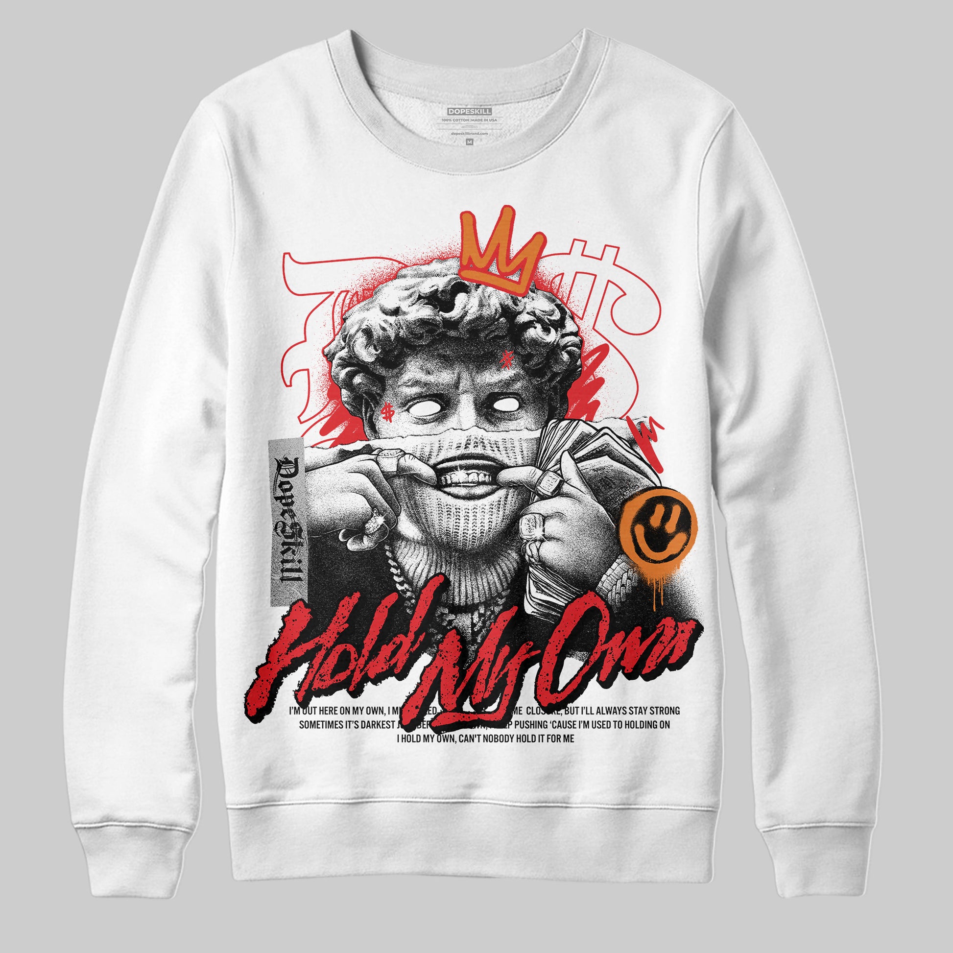 Jordan 4 Retro Red Cement DopeSkill Sweatshirt New Hold My Own Graphic Streetwear - White