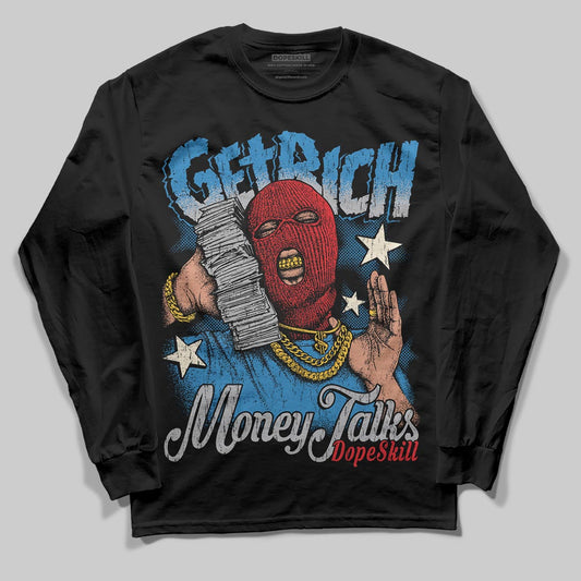 Jordan 3 Retro OG Rare Air DopeSkill Long Sleeve T-Shirt Get Rich Graphic Streetwear - Black