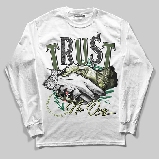 Foamposite Pro 'Pine Green' DopeSkill Long Sleeve T-Shirt Trust No One Graphic Streetwear - White 
