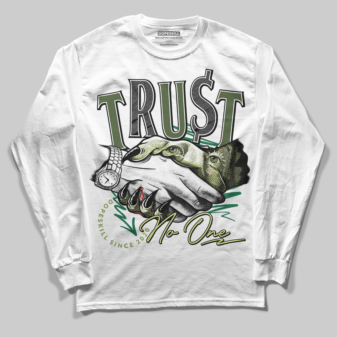 Foamposite Pro 'Pine Green' DopeSkill Long Sleeve T-Shirt Trust No One Graphic Streetwear - White 